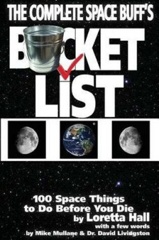 Cover of The Complete Space Buff's Bucket List