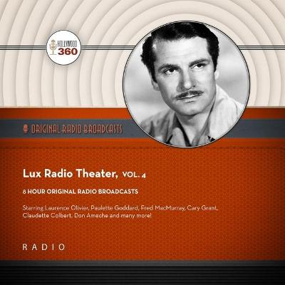 Book cover for Lux Radio Theatre, Vol. 4