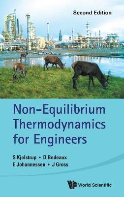 Book cover for Non-equilibrium Thermodynamics For Engineers