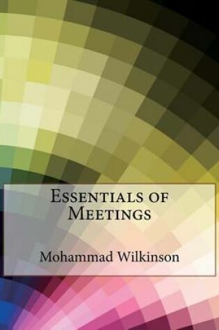 Cover of Essentials of Meetings