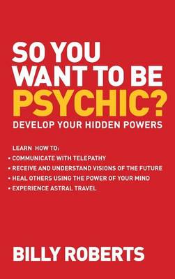 Book cover for So You Want to Be Psychic?