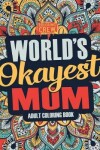 Book cover for Worlds Okayest Mom