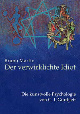 Book cover for Der verwirklichte Idiot