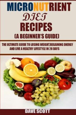 Cover of Micronutrient Diet Recipes