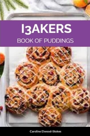 Cover of I3AKERS Book of Puddings