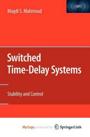 Cover of Switched Time-Delay Systems