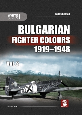 Cover of Bulgarian Fighter Colours 1919-1948 Vol. 2