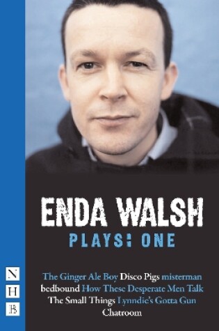 Cover of Enda Walsh Plays: One