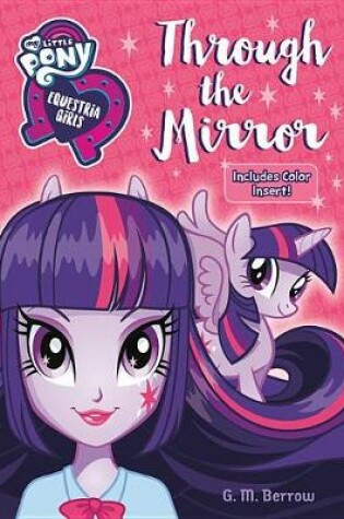 Cover of My Little Pony: Equestria Girls: Through the Mirror