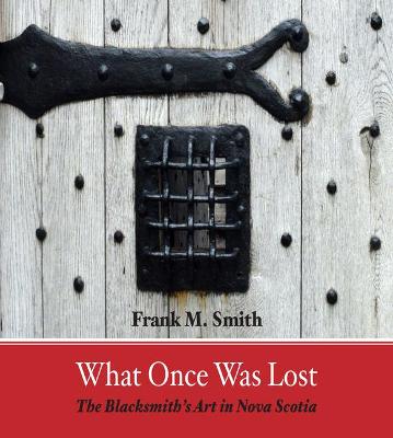 Book cover for What Once Was Lost