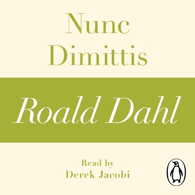 Book cover for Nunc Dimittis (A Roald Dahl Short Story)