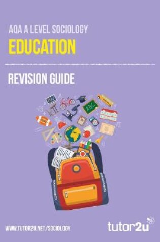 Cover of AQA A-Level Sociology Education: Revision Guide