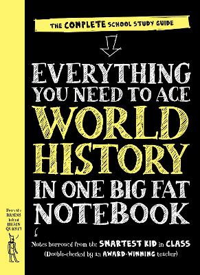 Book cover for Everything You Need to Ace World History in One Big Fat Notebook