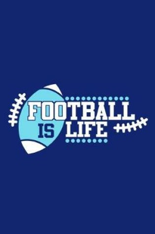Cover of Football Is Life