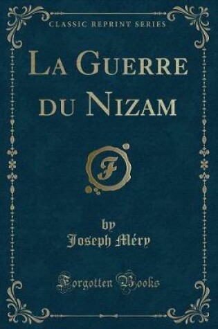 Cover of La Guerre Du Nizam (Classic Reprint)