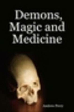 Cover of Demons, Magic and Medicine