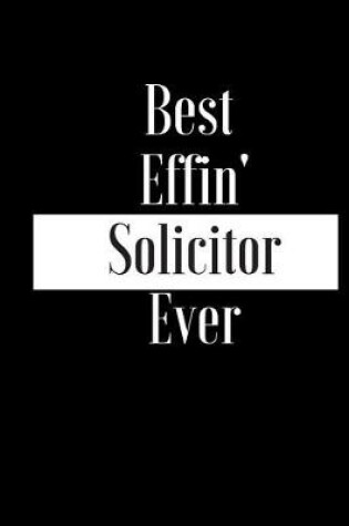 Cover of Best Effin Solicitor Ever