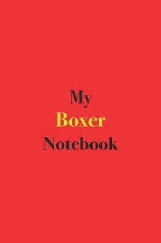 Cover of My Boxer Notebook