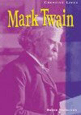 Cover of Creative lives: Mark Twain Paperback
