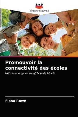 Book cover for Promouvoir la connectivite des ecoles