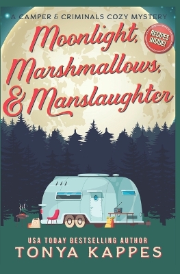 Cover of Moonlight, Marshmallows, & Manslaughter