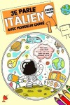 Book cover for Je parle Italien avec monsieur Carr� 1