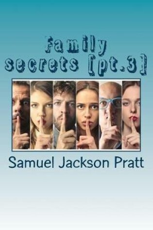 Cover of Family Secrets [pt.3]