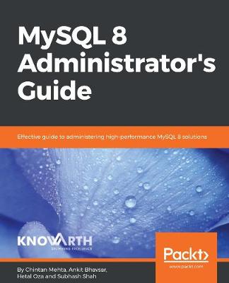 Book cover for MySQL 8 Administrator’s Guide