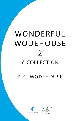 Book cover for Wonderful Wodehouse 2: A Collection