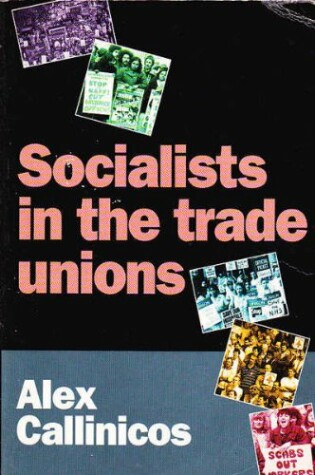 Cover of Socialists and the Trade Unions