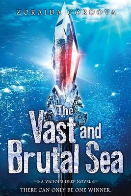 Book cover for Vast and Brutal Sea, The: A Vicious Deep Novel