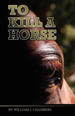 Book cover for To Kill a Horse