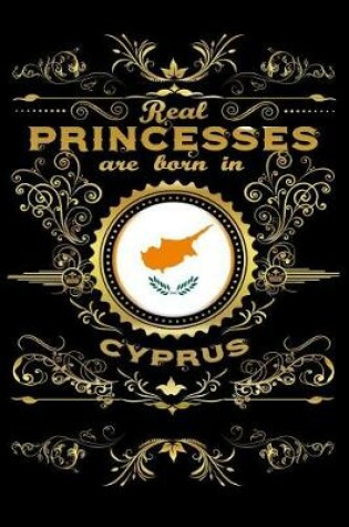 Cover of Real Princesses Are Born in Cyprus