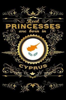 Book cover for Real Princesses Are Born in Cyprus