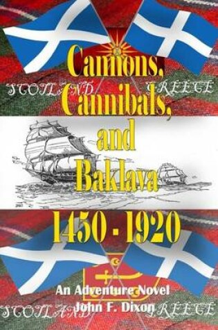 Cover of Cannons, Cannibals, and Baklava?