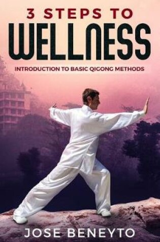 Cover of 3 Steps to Wellness