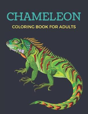 Book cover for Chameleon Coloring Book for Adults