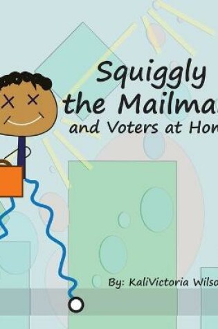 Cover of Squiggly the Mailman
