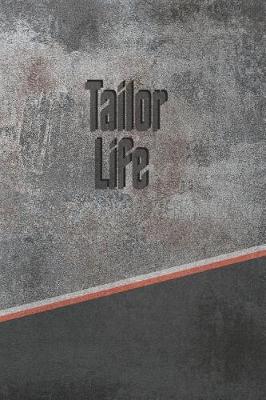 Book cover for Tailor Life