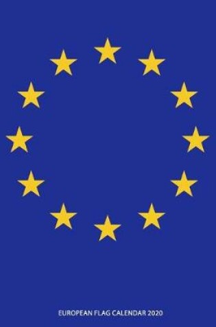 Cover of Europe Flag Calendar 2020