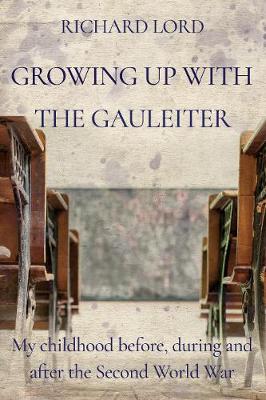 Book cover for Growing up with the Gauleiter