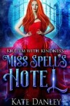 Book cover for Miss Spell's Hotel