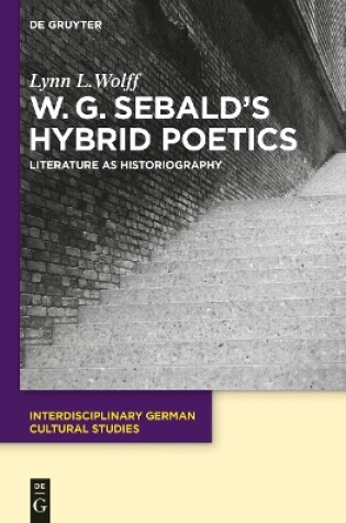 Cover of W.G. Sebald's Hybrid Poetics