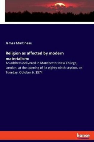 Cover of Religion as affected by modern materialism