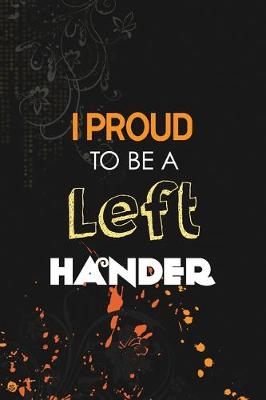 Book cover for I Proud to Be a Left Hander