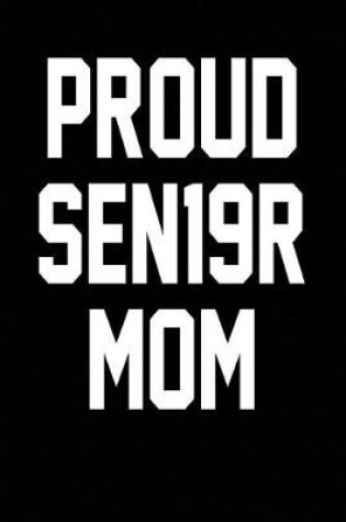 Cover of Proud SEN19R Mom