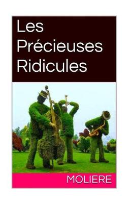 Book cover for Les Precieuses Ridicules