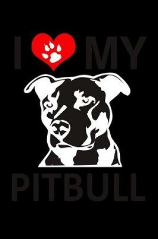 Cover of I love My Pitbull