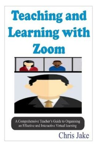 Cover of Teaching and Learning with Zoom