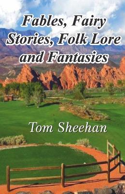 Book cover for Fables, Fairy Stories, Folk Lore and Fantasies